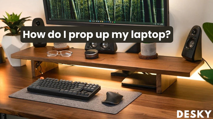 How do I prop up my laptop?