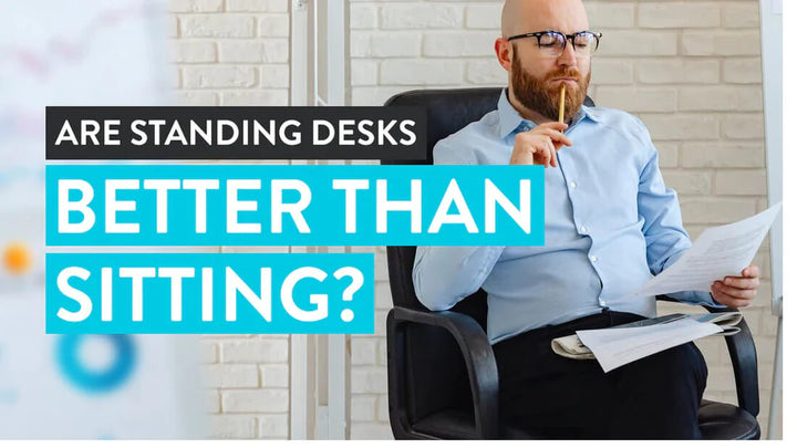 are standing desks better than sitting