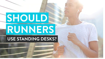 should runners use standing desks