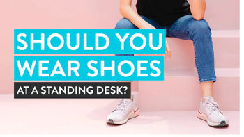 should you wear shoes at a standing desk