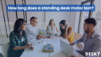 How long does a standing desk motor last?